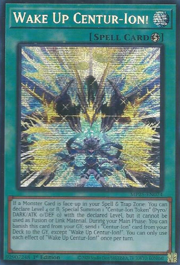 Wake Up Centur-Ion! - MP25-EN074 - Prismatic Secret Rare 1st Edition (PRE-ORDER) (DELAYED)
