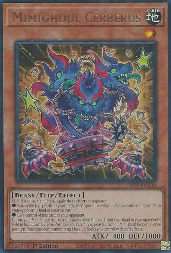 Mimighoul Cerberus - MP25-EN236 - Ultra Rare 1st Edition