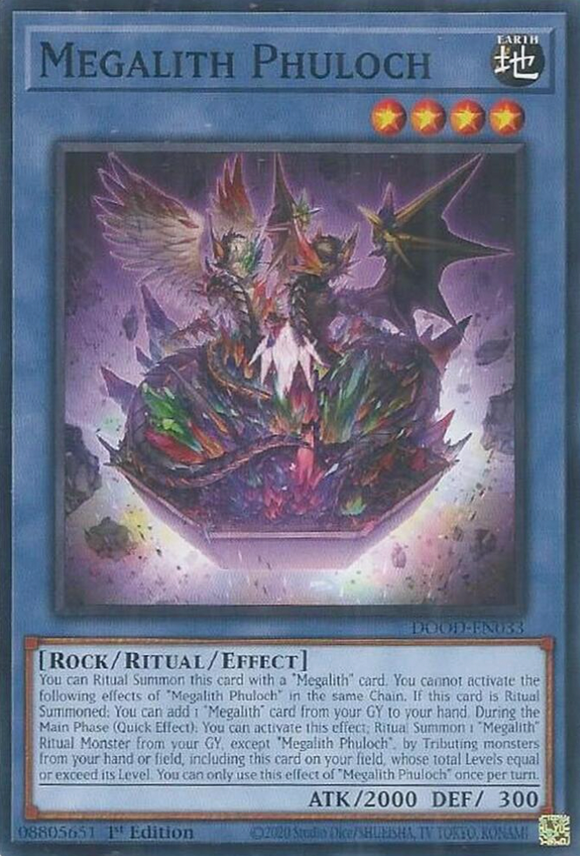 Megalith Phuloch - DOOD-EN033 - Common 1st Edition