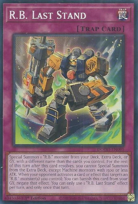 R.B. Last Stand - DOOD-EN095 - Common 1st Edition