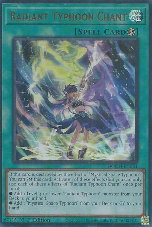Radiant Typhoon Chant - DOOD-EN061 - Ultra Rare 1st Edition
