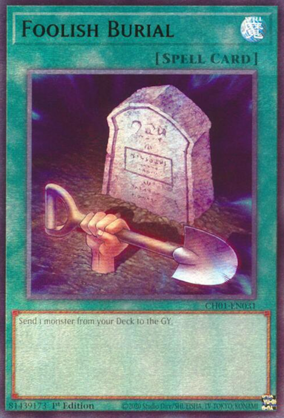 Foolish Burial - CH01-EN031 - Ultra Rare 1st Edition
