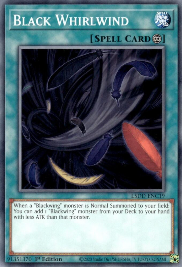 Black Whirlwind - L5DD-ENC19 - Common 1st Edition