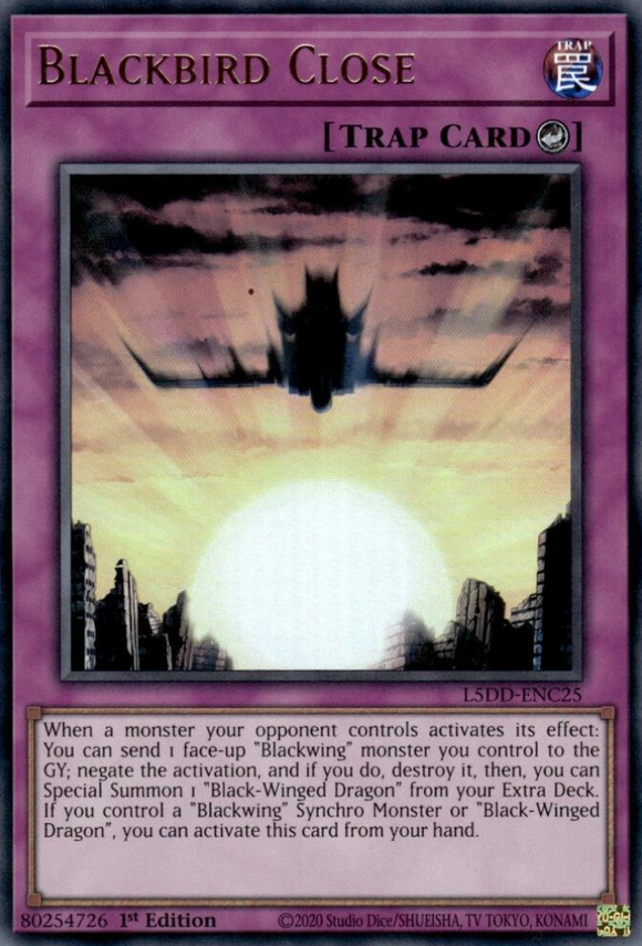 Blackbird Close - L5DD-ENC25 - Ultra Rare 1st Edition)