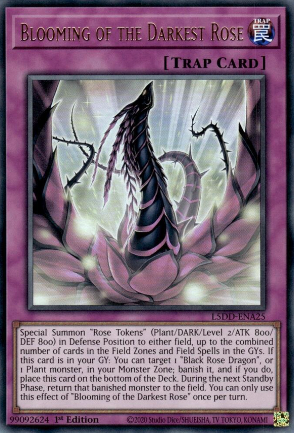 Blooming of the Darkest Rose - L5DD-ENA25 - Ultra Rare 1st Edition