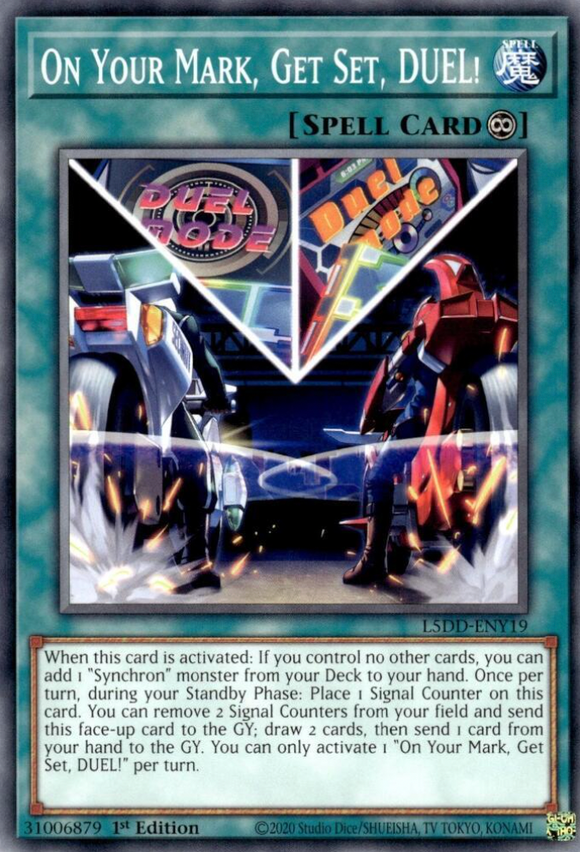 On Your Mark, Get Set, DUEL! - L5DD-ENY19 - Common 1st Edition