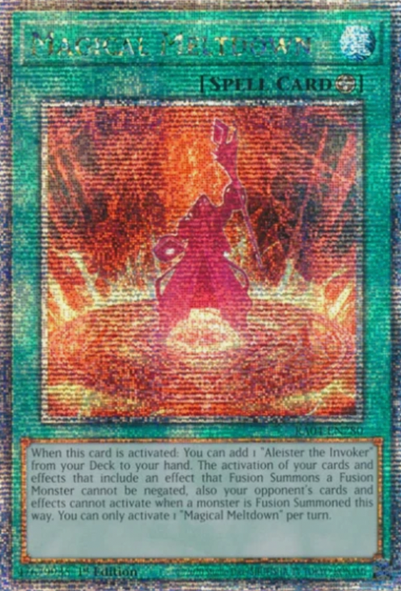 Magical Meltdown - RA04-EN280 - Quarter Century Secret Rare 1st Edition