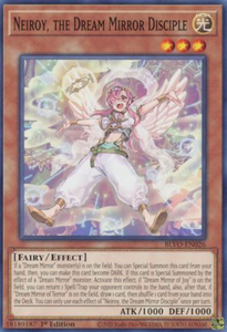 Neiroy, the Dream Mirror Disciple - BLVO-EN026 - Common 1st Edition