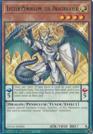 Luster Pendulum, the Dracoslayer - ANGU-EN045 - Rare 1st Edition