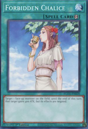 Forbidden Chalice - EGO1-EN028 - Common 1st Edition
