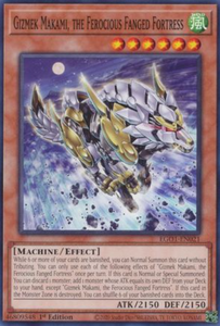 Gizmek Makami, the Ferocious Fanged Fortress - EGO1-EN021 - Common 1st Edition