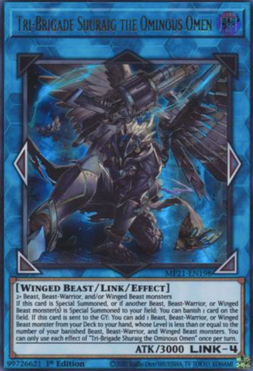 Tri-Brigade Shuraig the Ominous Omen - MP21-EN198 - Ultra Rare 1st Edition