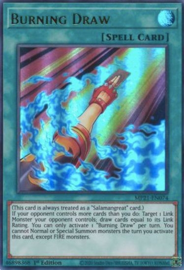 Burning Draw - MP21-EN074 - Ultra Rare 1st Edition