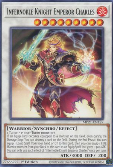 Infernoble Knight Emperor Charles - MP21-EN127 - Rare 1st Edition
