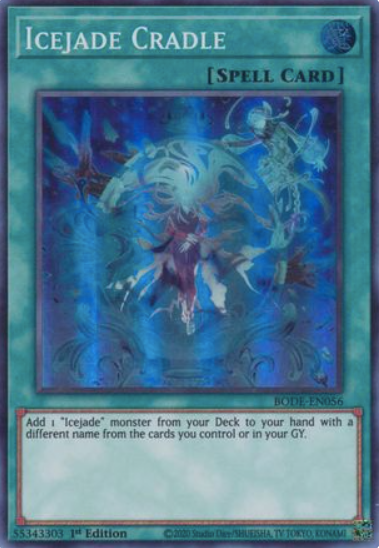 Icejade Cradle - BODE-EN056 - Super Rare 1st Edition