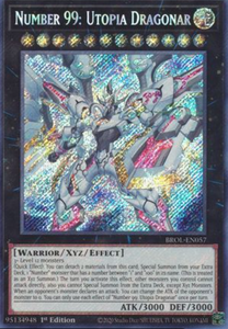 Number 99: Utopia Dragonar - BROL-EN057 - Secret Rare 1st Edition