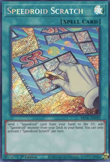 Speedroid Scratch - BROL-EN035 - Secret Rare 1st Edition