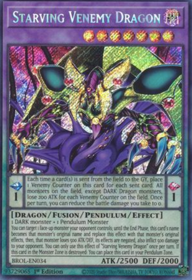 Starving Venemy Dragon - BROL-EN034 - Secret Rare 1st Edition