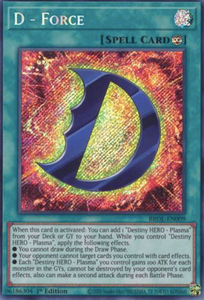 D - Force - BROL-EN009 - Secret Rare 1st Edition