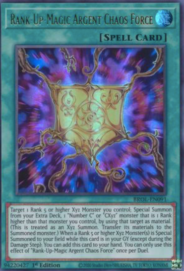 Rank-Up-Magic Argent Chaos Force - BROL-EN091 - Ultra Rare 1st Edition