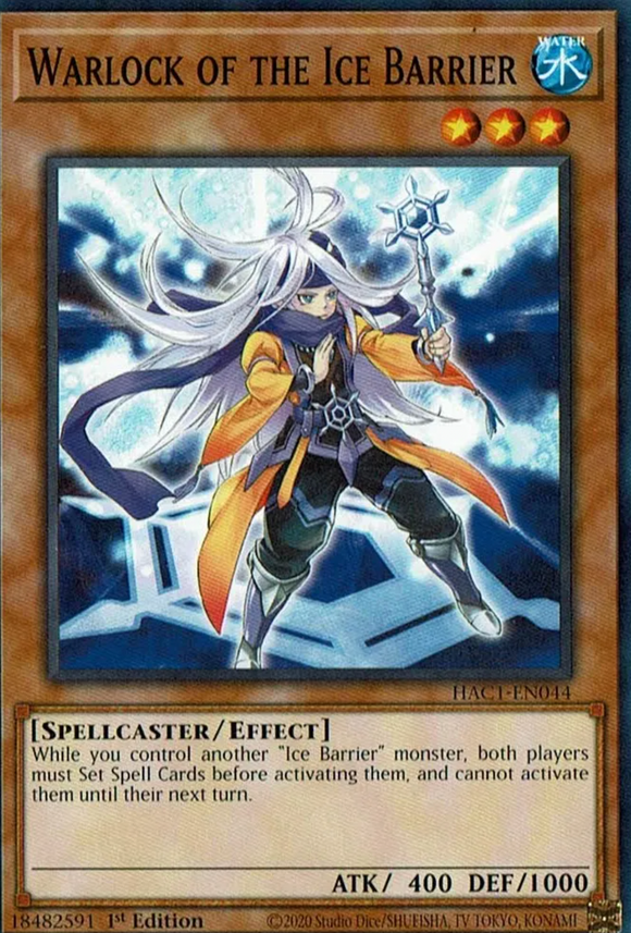 Warlock of the Ice Barrier - HAC1-EN044 - Common 1st Edition