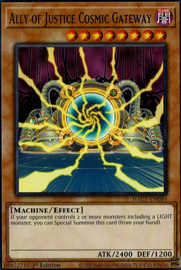 Ally of Justice Cosmic Gateway - HAC1-EN084 - Common 1st Edition
