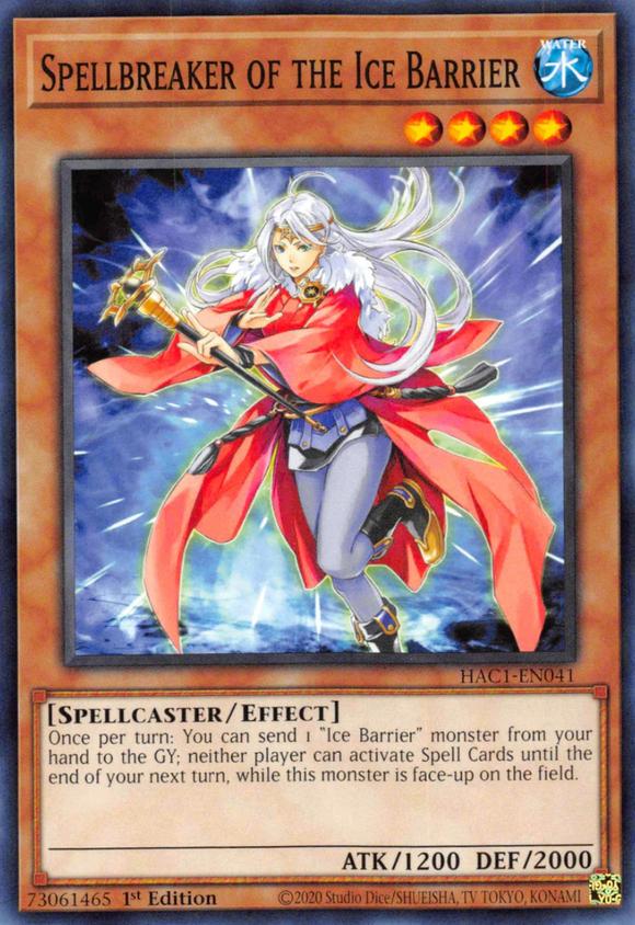 Spellbreaker of the Ice Barrier - HAC1-EN041 - Common 1st Edition