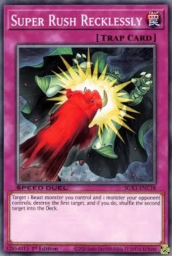 Super Rush Recklessly - SGX1-ENC18 - Common 1st Edition