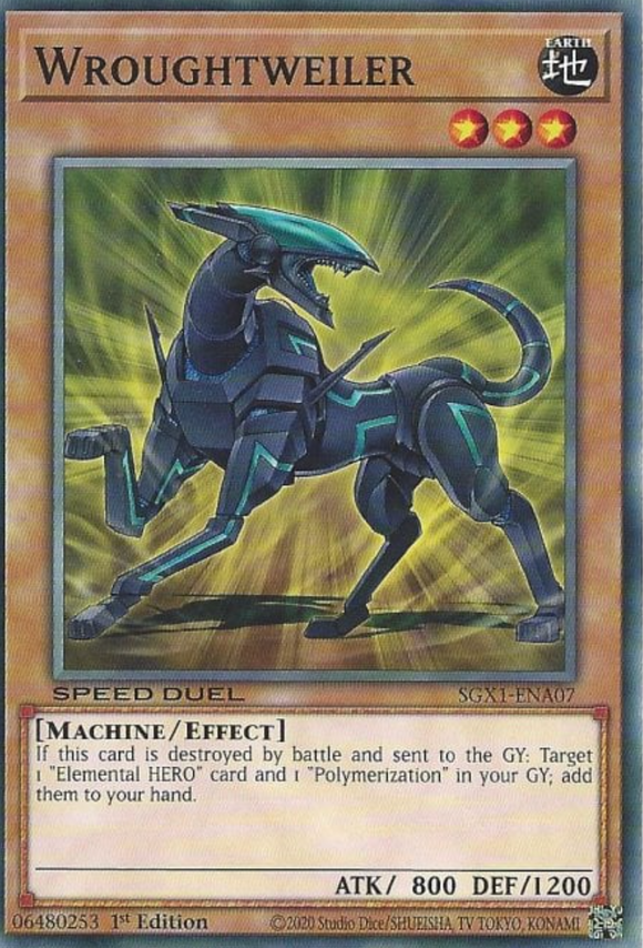 Wroughtweiler - SGX1-ENA07 - Common 1st Edition