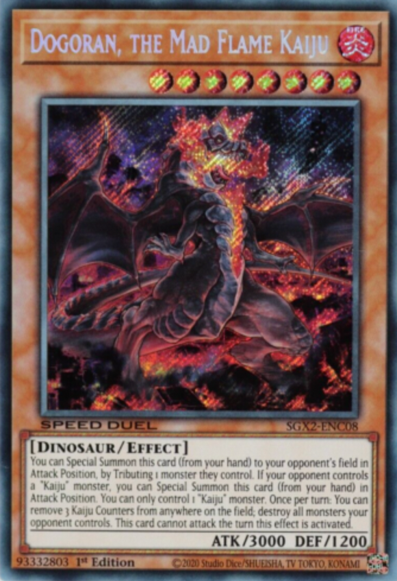 Dogoran, the Mad Flame Kaiju - SGX2-ENC08 - Secret Rare 1st Edition
