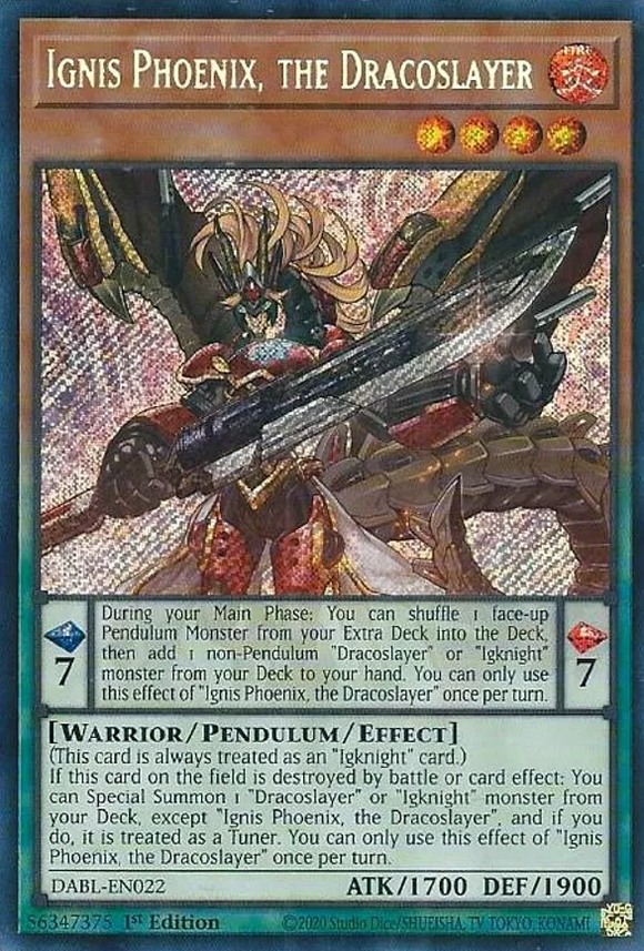 Ignis Phoenix, the Dracoslayer - DABL-EN022 - Secret Rare 1st Edition