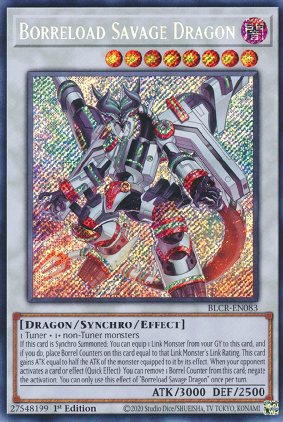 Borreload Savage Dragon - BLCR-EN083 - Secret Rare 1st Edition