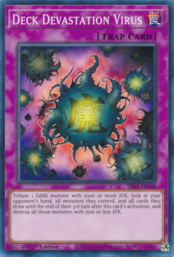Deck Devastation Virus - SR13-EN038 - Common 1st Edition