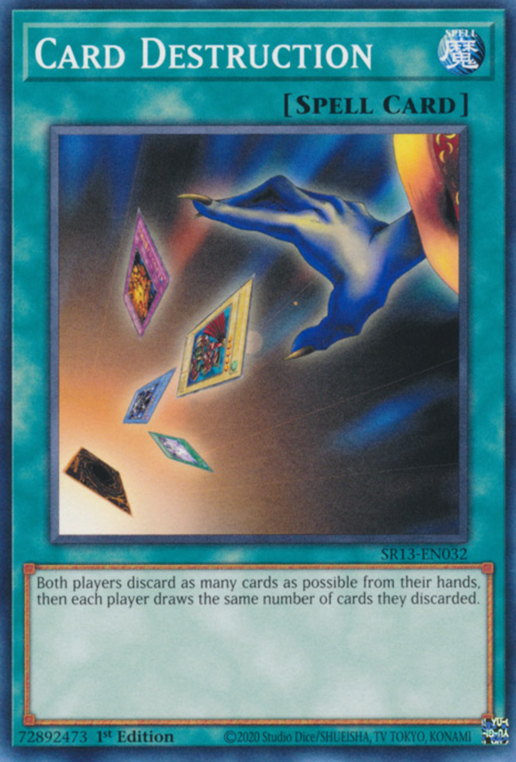 Card Destruction - SR13-EN032 - Common 1st Edition