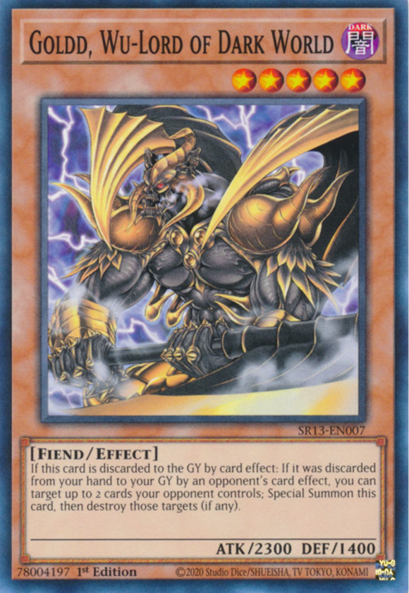 Goldd, Wu-Lord of Dark World - SR13-EN007 - Common 1st Edition