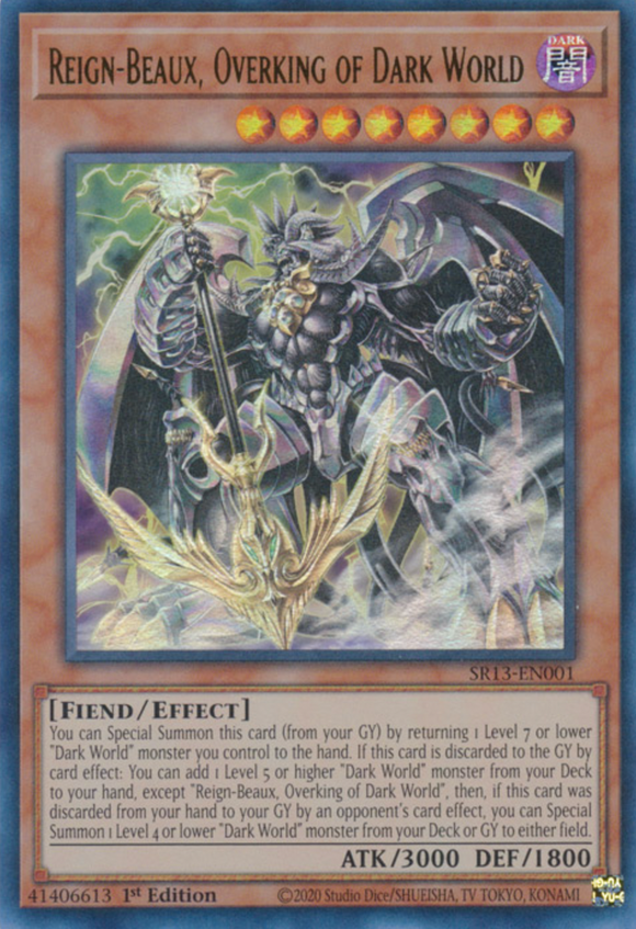 Reign-Beaux, Overking of Dark World - SR13-EN001 - Ultra Rare 1st Edition
