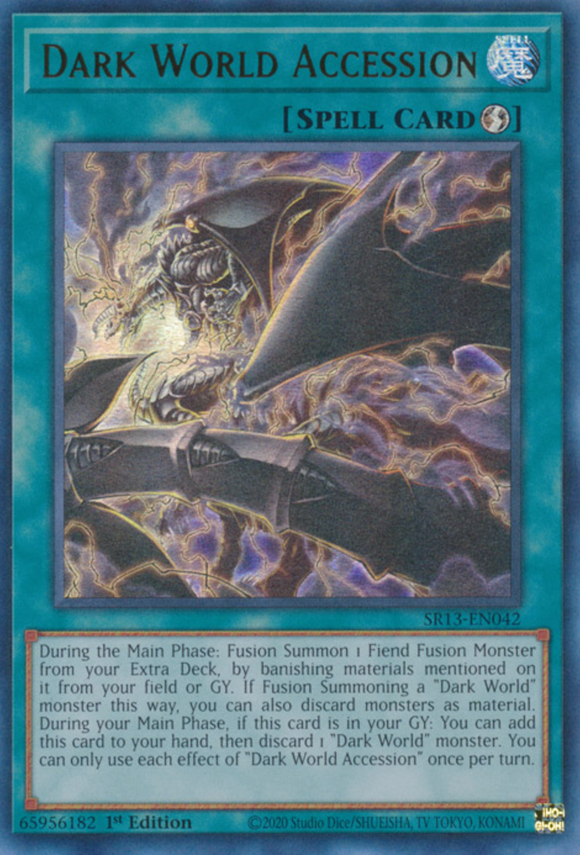Dark World Accession - SR13-EN042 - Ultra Rare 1st Edition