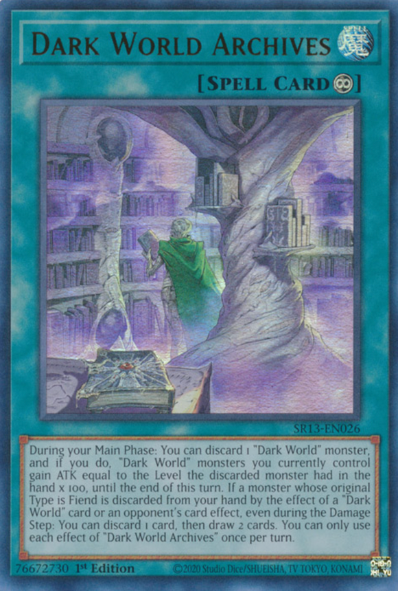 Dark World Archives - SR13-EN026 - Ultra Rare 1st Edition